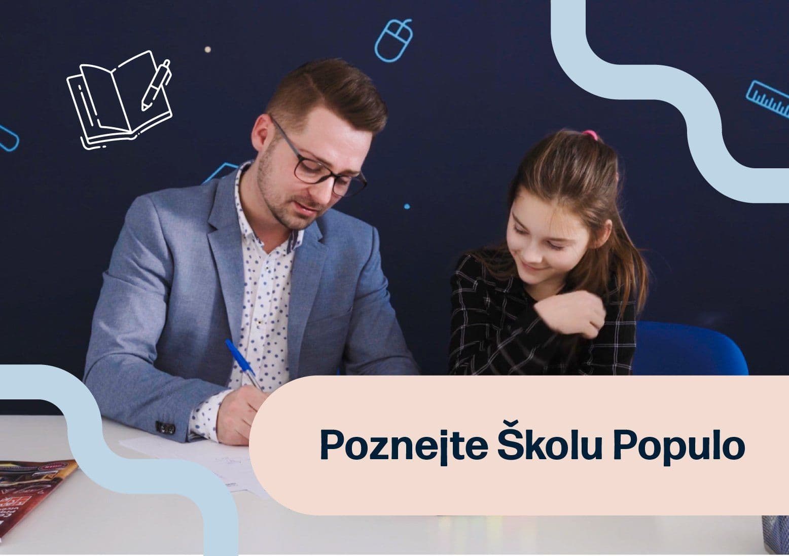 Náhledovky do videa - Škola Populo